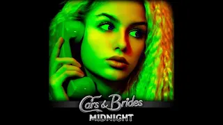 Cars & Brides - Midnight