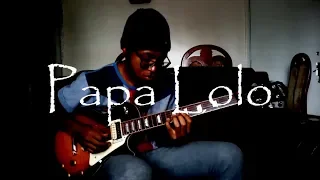 Papa Lolo - Mose FanFan ( Guitar Cover )