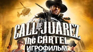 ИГРОФИЛЬМ Call of Juarez: The Cartel (все катсцены, на русском) прохождение без комментариев