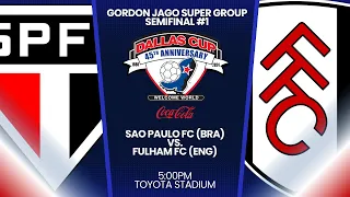 2024 Dallas Cup presented by Coca-Cola - Super Group Semi #1 - Sao Paulo vs. Fulham