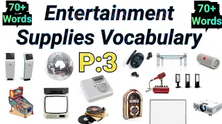 Entertainment Tools Vocabulary in English with Pictures | P:1| Entertainment Supplies new Vocabulary