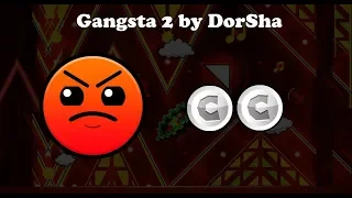 Gangsta 2 by DorSha (2 coins) - Geometry Dash 2.11