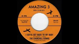 The Churchill Downs - I Gotta Get Back To My Baby (1968)