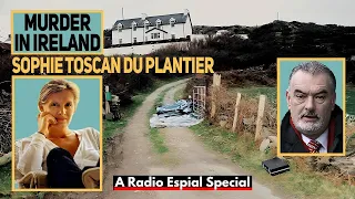 MURDER IN IRELAND: SOPHIE TOSCAN DU PLANTIER