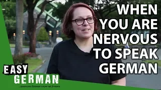 When you are nervous to speak German | Super Easy German (74)