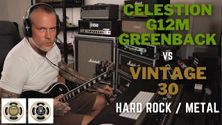 Celestion G12M GREENBACK vs VINTAGE 30 | Part 2: Hard Rock / Metal