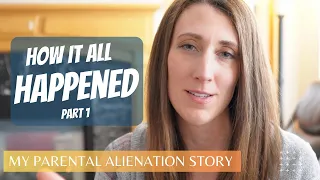 My Parental Alienation Journey Part 1: The connection between the Narcissist and Parental Alienation