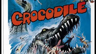 CROCODILE Movie Review (1979) Schlockmeisters #1661