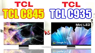 TCL C845 Mini LED All Round TV vs TCL C935 Mini LED 4K TV Comparison | TCL C845 vs TCL C935 |