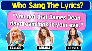 Taylor Swift vs Olivia Rodrigo vs Ariana Grande 😍 | Who Sang The Lyrics? Challenge 🎶🔥