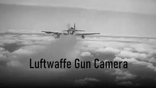 Luftwaffe Gun Camera over Europe and the Mediterranean