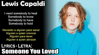 Lewis Capaldi - Someone You Loved (Lyrics Spanish-English) (Español-Inglés)