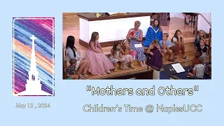 "Mother's and Others" | Children's Time @NaplesUCC  - 05/12/2024