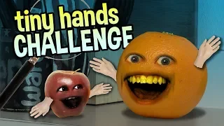 Annoying Orange - TINY HANDS CHALLENGE