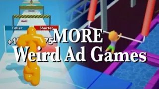 MORE Weird Ad Games