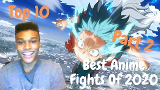 Top 10 Best Anime Fights of 2020 [REACTION] Part 2