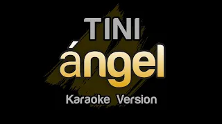 TINI - ángel (Karaoke Letra)
