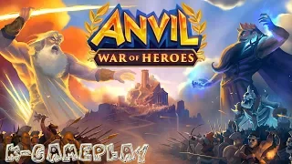 Anvil War of Heroes Gameplay iOS Android Games