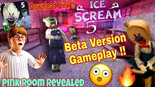 Ice Scream 5 Beta Version Gameplay With Pink Room Revealed || Ice Scream 5 Download || Ice Scream 5