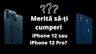 Merită să-ți cumperi iPhone 12 sau iPhone 12 Pro?