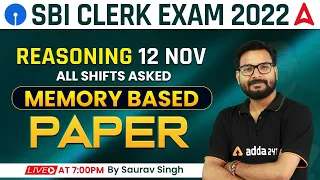 SBI Clerk Pre 2022 Reasoning 12 Nov, All Shifts Memory Based Paper Analysis | Saurav Singh Adda247