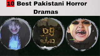 List of Top 10 Best Pakistani Horror Dramas  all time