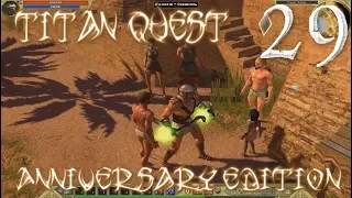 Titan Quest Anniversary Edition[Ассасин] - 29[Проклятье Хеопса]