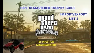 GTA San Andreas: The Definitive Edition: Import/Export List 3 - BF Injection - Missionary Hill