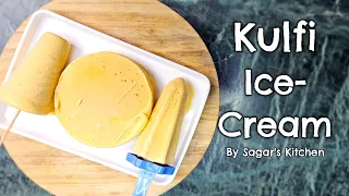 Kulfi Ice Cream Original Recipe | By Sagar's Kitchen