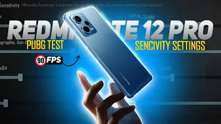 Redmi Note 12 Pro Pubg Test | Sencivity Settings | Smooth + 90fps | Pubg & Bgmi