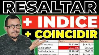 Resaltar + Indice + Coincidir, la combinación QUE NADIE TE ENSEÑA