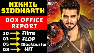 Nikhil Siddharth Hit And Flop All Movies List With Box Office Collection Analysis