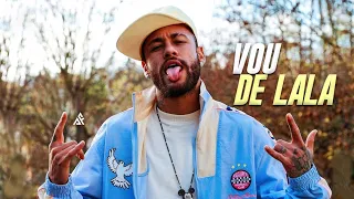 Neymar Jr ● VOU DE LALA (MC,s Joãozinho VT, Don Juan, Pedrinho, Kelvinho e Ryan SP) DJ BOY e 900