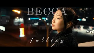 Becca  - Falling (Official Music Video)