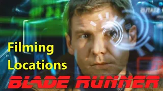 BLADE RUNNER ( filming location video ) Harrison Ford  Ridley Scott