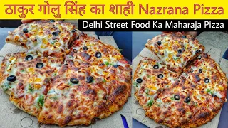 Street Pizza Ke Ustad Thakur Golu Singh || Shahi Nazrana Pizza