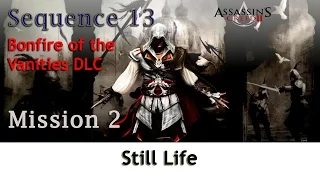 Assassin's Creed II  -  [Sequence 13 - Bonfire of the Vanities DLC] Mission 2  -  Still Life