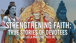 Strengthening Faith: True Stories of Baba's Devotees | Sai Leela Magazine 1923-24 | Pawar Kaka