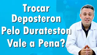 Durateston voltou! Vou Colocar No Lugar Do Meu Deposteron | Dr. Claudio Guimarães