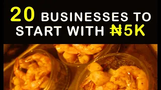 20 Best Businesses To Start With N5k In Nigeria: Business Ideas in Nigeria(2020)|Money Making Steps