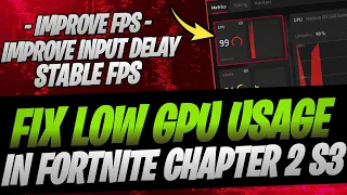 How To Fix Low GPU Usage In Fortnite | Ultimate FPS Boost Guide!