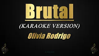 Brutal - Olivia Rodrigo (Karaoke/Instrumental)