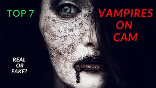 creepy vampire sightings / Top 7