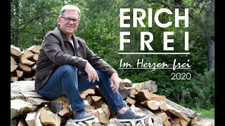 Erich Frei - Im Herzen frei (2020)