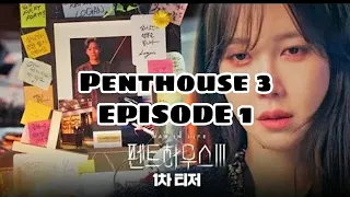 PENTHOUSE SEASON 3 | EPISODE 1