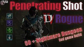 [Diablo 4] Penetrating Shot Rogue | End Game Tier 50+ Nightmare Dungeon Build Guild