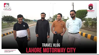 A visit to Lahore Motorway City - Own your luxury home!