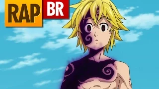 Rap do Meliodas (Nanatsu no Taizai) | Tauz RapTributo 40