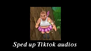 Sped up TikTok audios #10