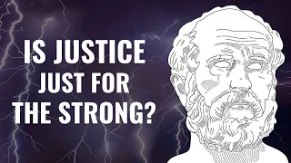 Is Justice For The Strong? | Plato’s Republic